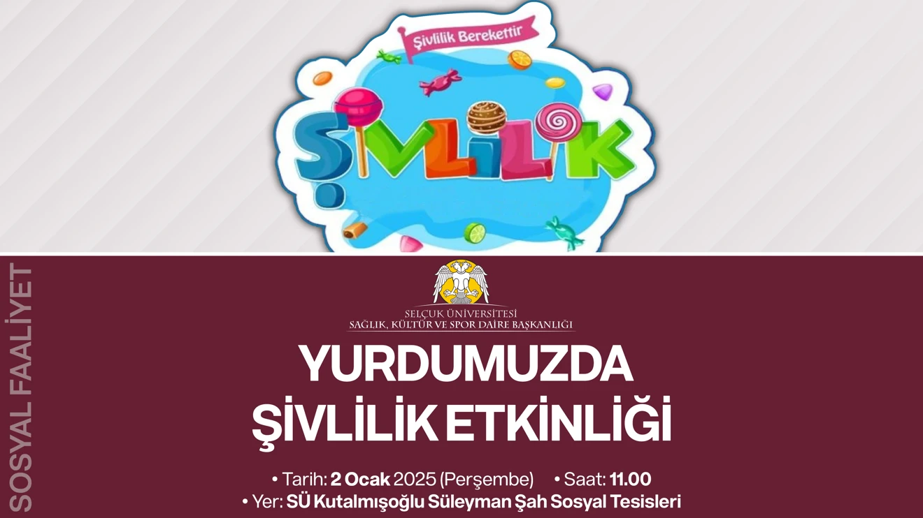 YURDUMUZDA ŞİVLİLİK ETKİNLİĞİ